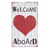 Wooden plate "welcome aboard" with heart