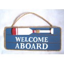 Holzplatte "welcome aboard"