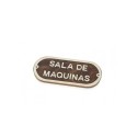"SALA DE MAQUINAS" Plate
