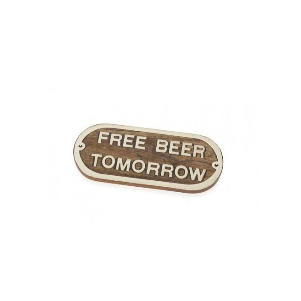 Plaque "FREE BEER TOMORROW"