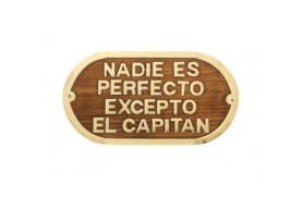 Placa "NADIE ES PERFECTO..."