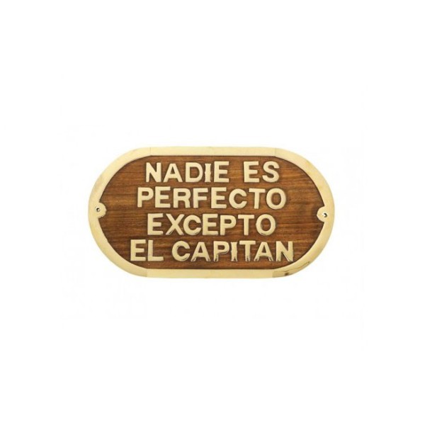 Plaque "NADIE ES PERFECTO..."
